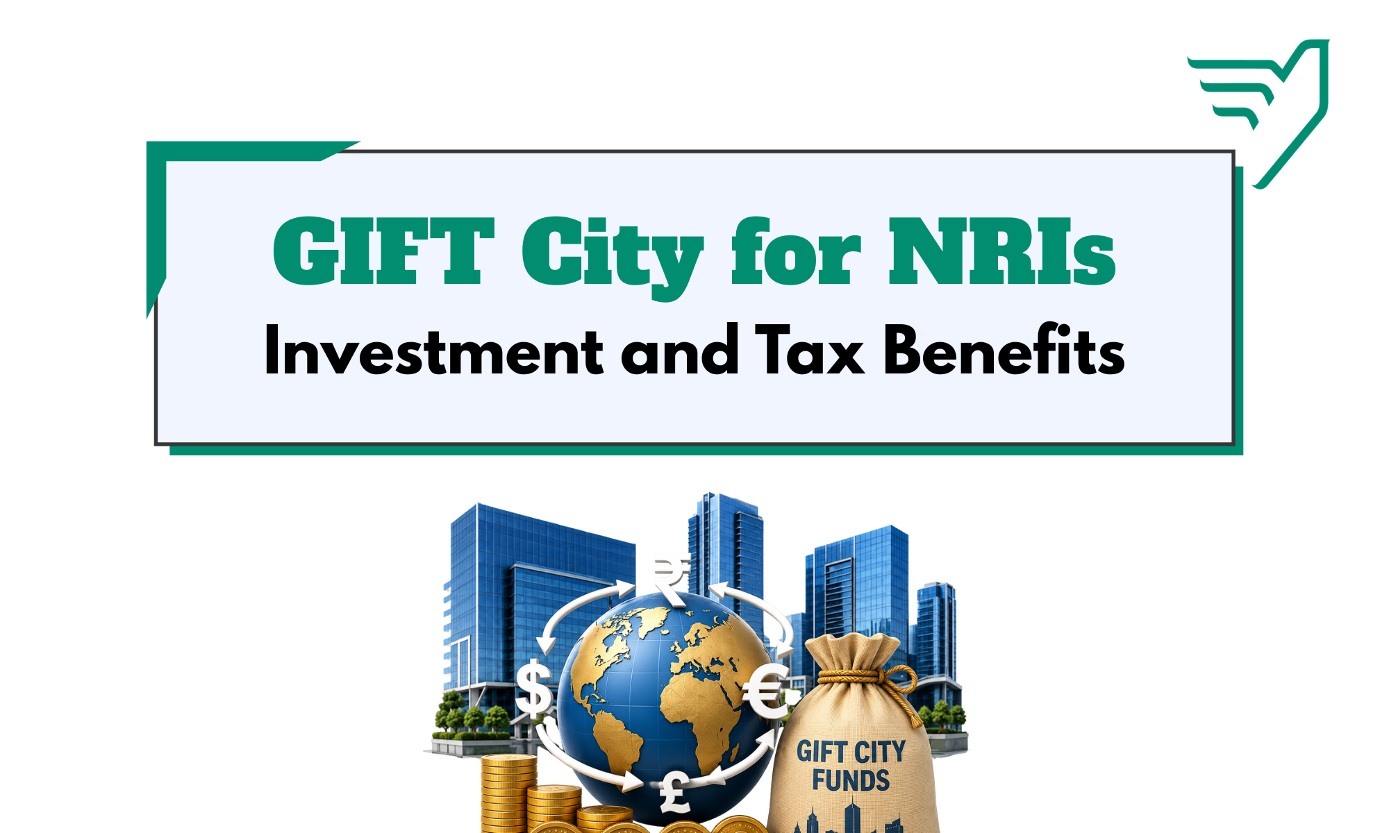 GIFT City investment opportunities and tax benefits for NRIs