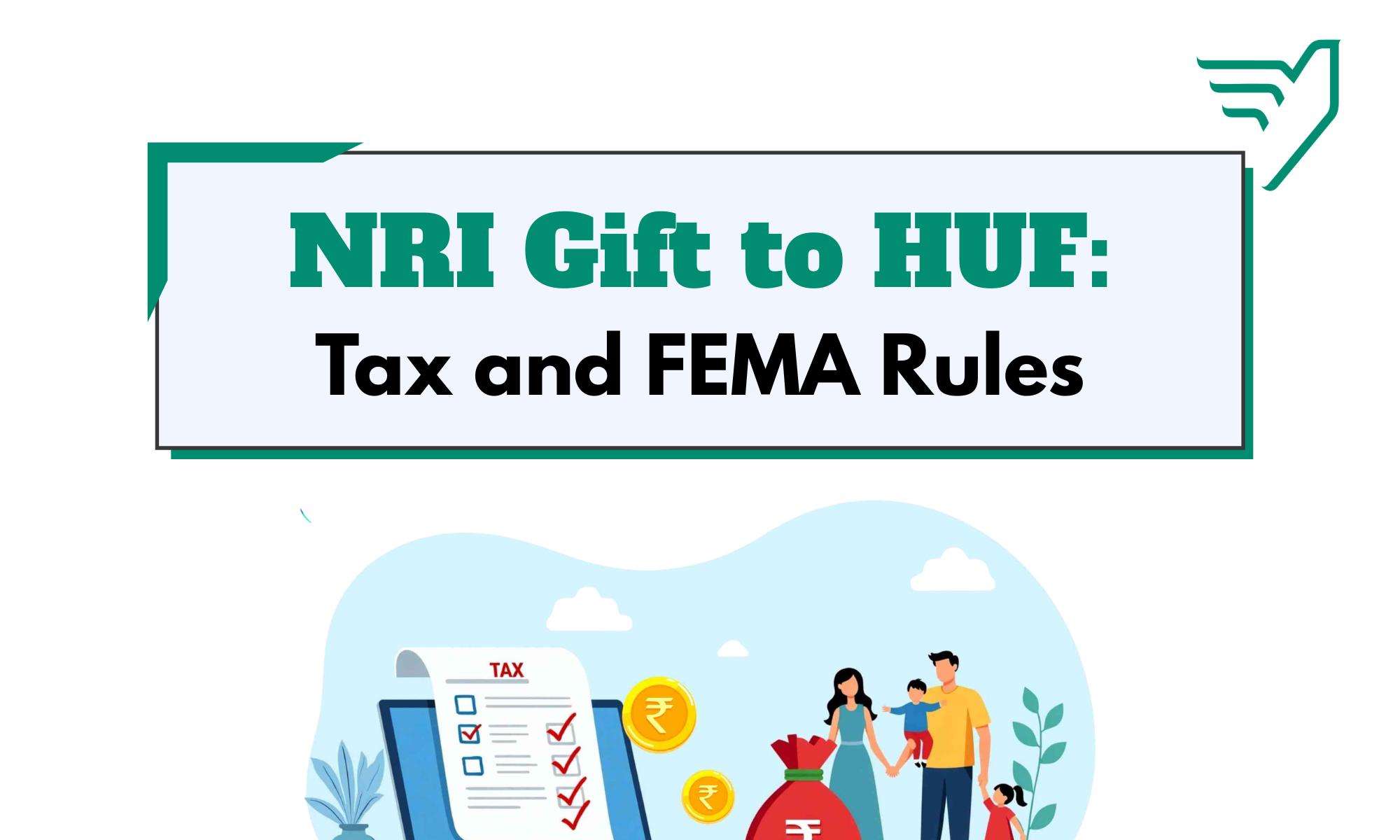 NRI Gift to HUF – Income Tax, Clubbing and FEMA Rules