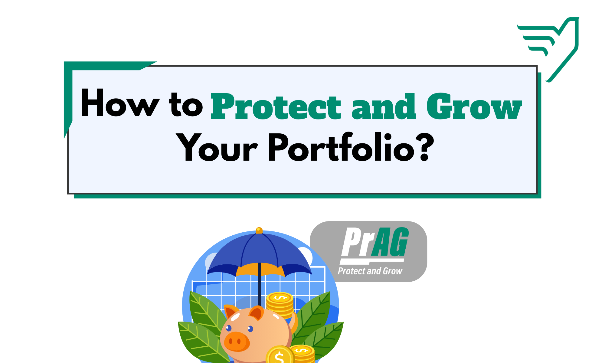 Investor reviewing portfolio allocation using the PRAAG protect and grow strategy