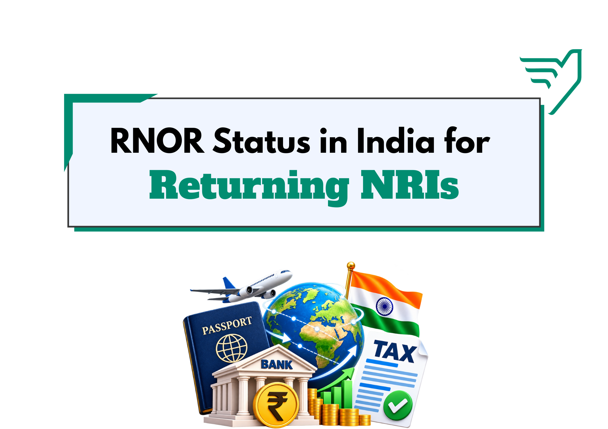 RNOR Status in India: Qualification Rules for Returning NRIs
